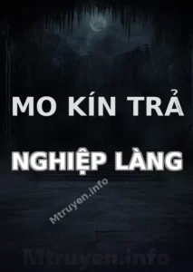 Mo Kín Trả Nghiệp Làng