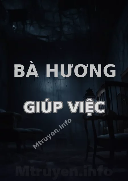 Bà Hương Giúp Việc