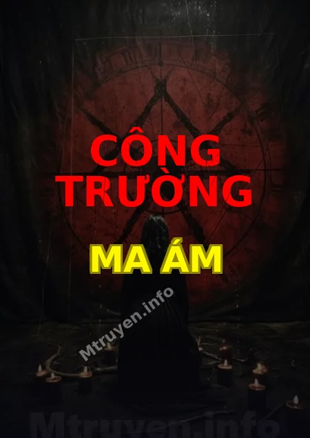 Công Trường Ma Ám