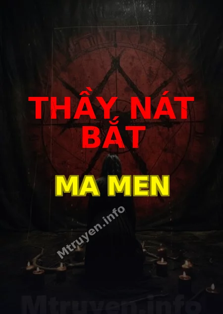 Thầy Nát Bắt Ma Men