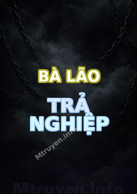 Bà Lão Trả Nghiệp