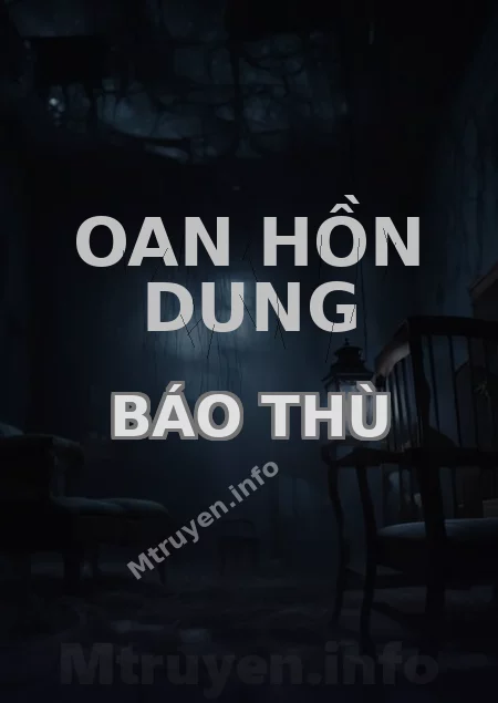 Oan Hồn Dung Báo Thù