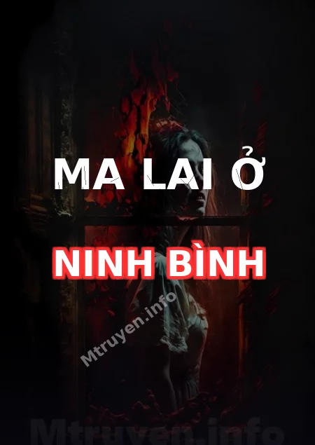Ma Lai Ở Ninh Bình