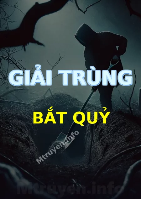 Giải Trùng Bắt Quỷ