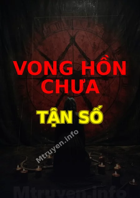 Vong Hồn Chưa Tận Số