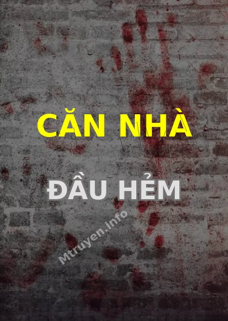 Căn Nhà Đầu Hẻm