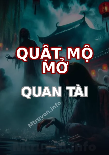 Quật Mộ Mở Quan Tài