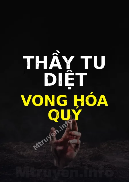 Thầy Tu Diệt Vong Hóa Quỷ