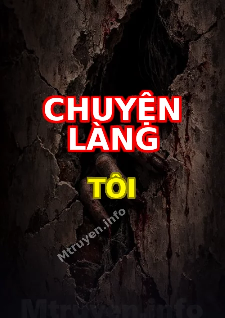 Chuyện Làng Tôi