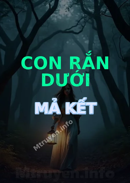 Con Rắn Dưới Mả Kết