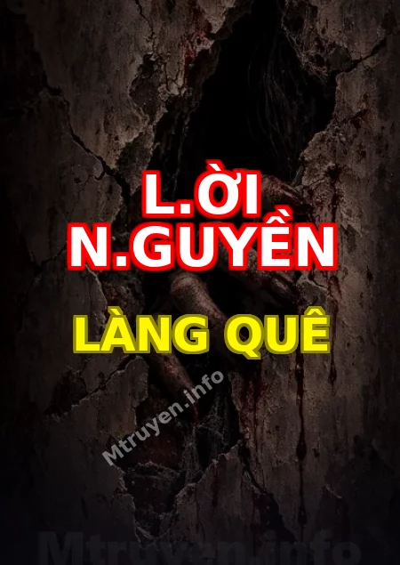 L.ời N.guyền Làng Quê
