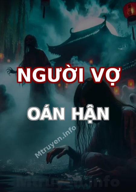 Người Vợ Oán Hận