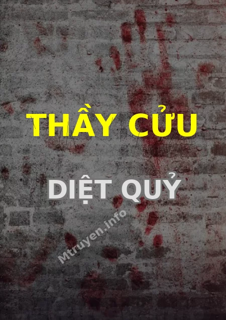 Thầy Cửu Diệt Quỷ