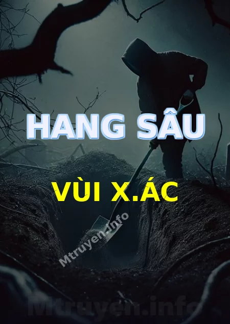 Hang Sâu Vùi X.ác