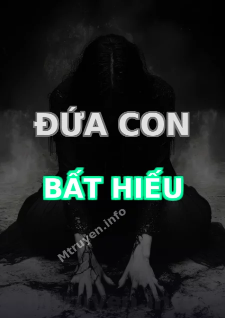 Đứa Con Bất Hiếu