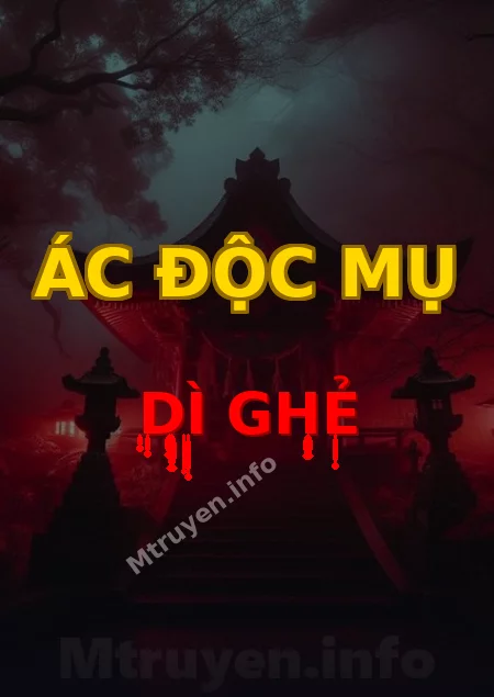 Ác Độc Mụ Dì Ghẻ