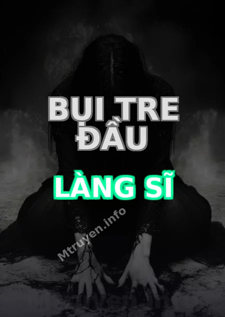 Bụi Tre Đầu Làng Sĩ