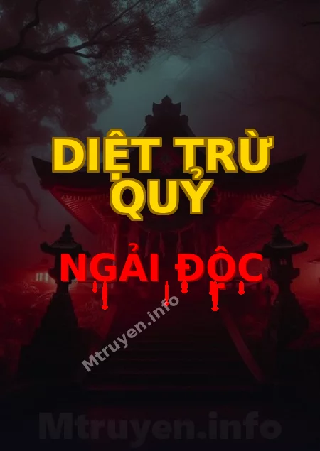 Diệt Trừ Quỷ Ngải Độc
