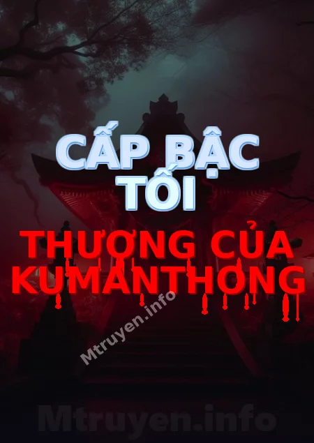 Cấp Bậc Tối Thượng Của Kumanthong