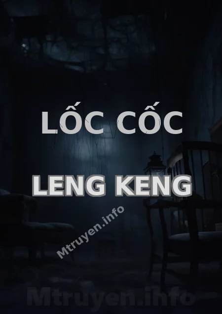 Lốc Cốc Leng Keng