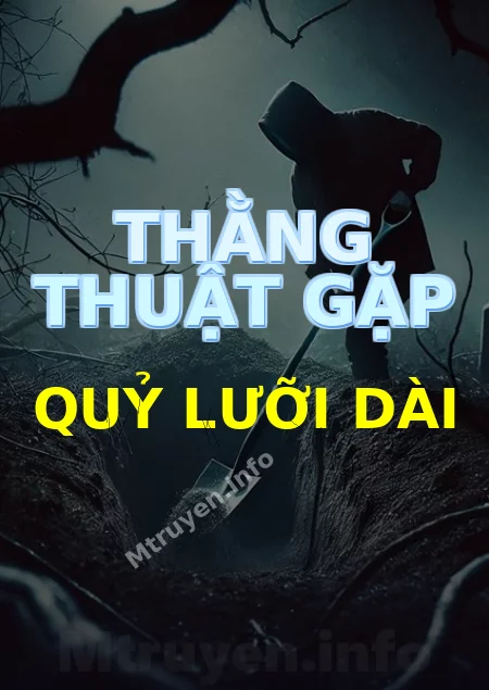 Thằng Thuật Gặp Quỷ Lưỡi Dài