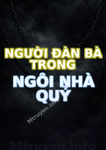 Người Đàn Bà Trong Ngôi Nhà Quỷ