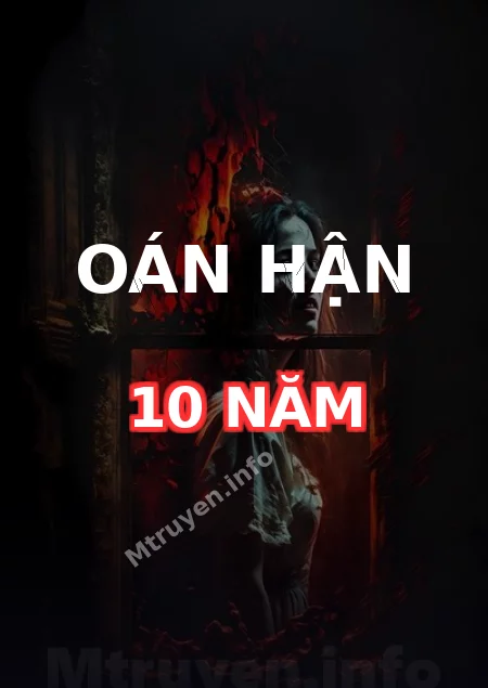Oán Hận 10 Năm