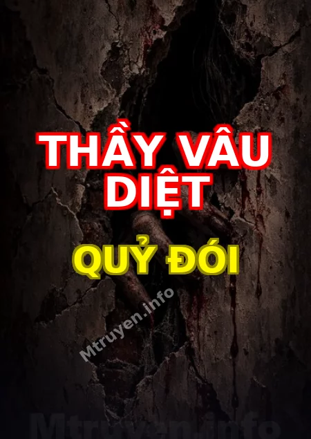 Thầy Vâu Diệt Quỷ Đói
