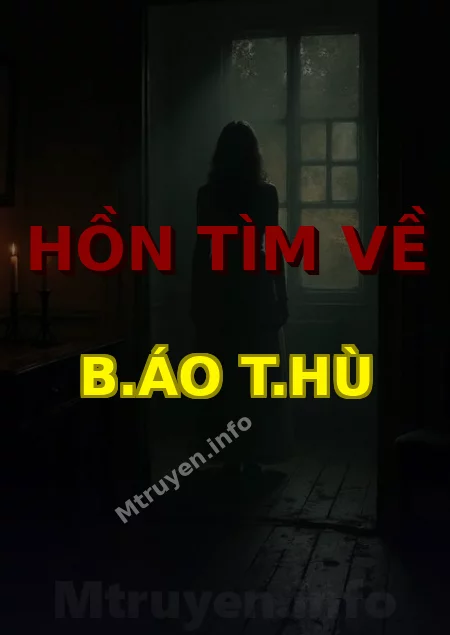 Hồn Tìm Về B.áo T.hù