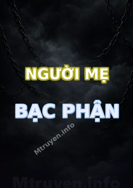 Người Mẹ Bạc Phận