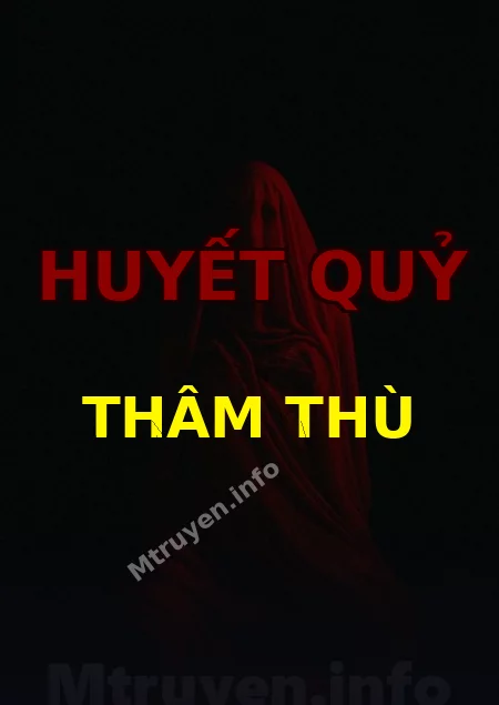 Huyết Quỷ Thâm Thù
