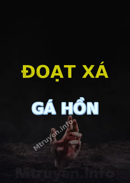 Đoạt Xá Gá Hồn