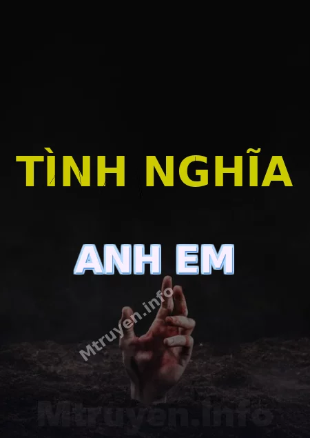 Tình Nghĩa Anh Em