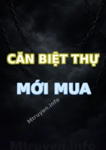 Căn Biệt Thự Mới Mua