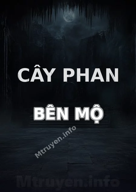 Cây Phan Bên Mộ