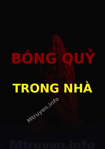 Bóng Quỷ Trong Nhà