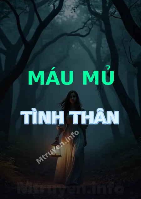 Máu Mủ Tình Thân