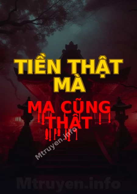 Tiền Thật Mà Ma Cũng Thật