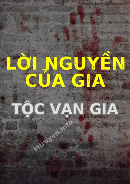 Lời Nguyền Của Gia Tộc Vạn Gia