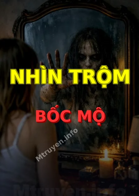 Nhìn Trộm Bốc Mộ