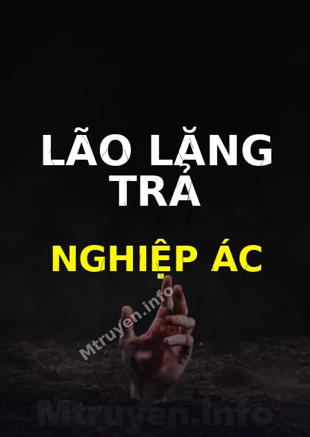 Lão Lăng Trả Nghiệp Ác