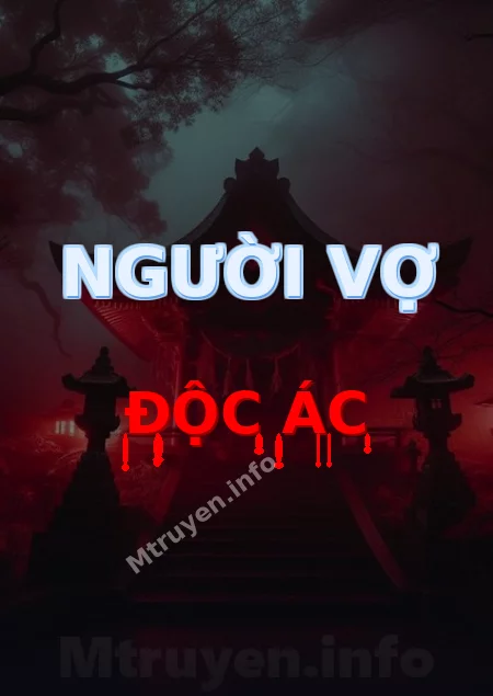 Người Vợ Độc Ác