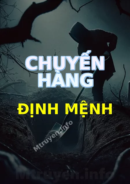 Chuyến Hàng Định Mệnh
