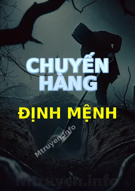 Chuyến Hàng Định Mệnh