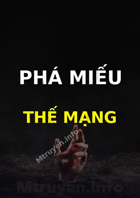 Phá Miếu Thế Mạng