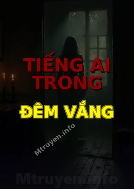 Tiếng Ai Trong Đêm Vắng