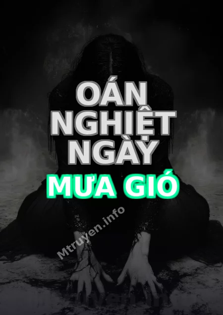 Oán Nghiệt Ngày Mưa Gió
