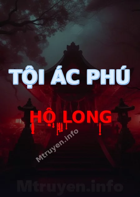 Tội Ác Phú Hộ Long