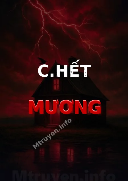C.hết Mương