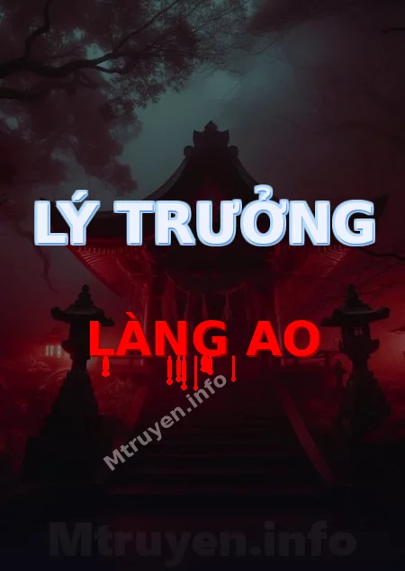 Lý Trưởng Làng Ao